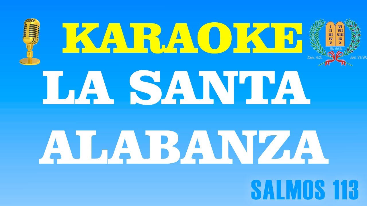 Karaoke Aeminpu Primera Alabanza Salmos 113