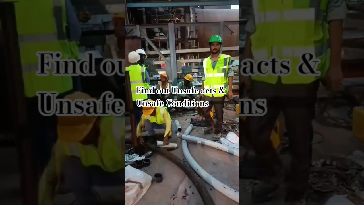 Find out unsafe acts & unsafe conditions #fireandsafety #jobs