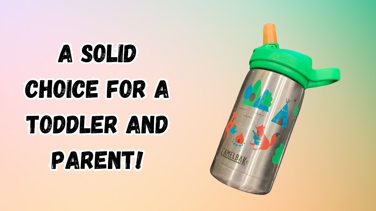 CamelBak Insulated Bottle: The Perfect Leak-Proof Bottle for Toddlers
