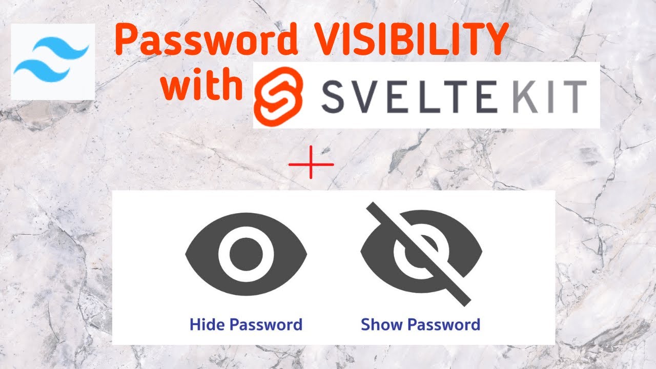 Show/Hide Password Toggle With SvelteKit and Tailwind Css