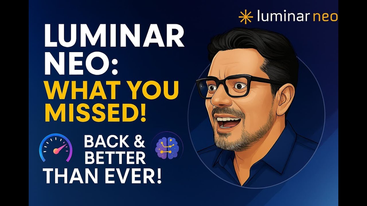 Neo Reimagined: What You Missed in Luminar Neo + Real-World Speed Test!