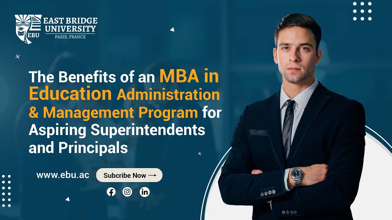 Benefits of an MBA in Education Administration for School Leaders |  Masters in Education Leadership