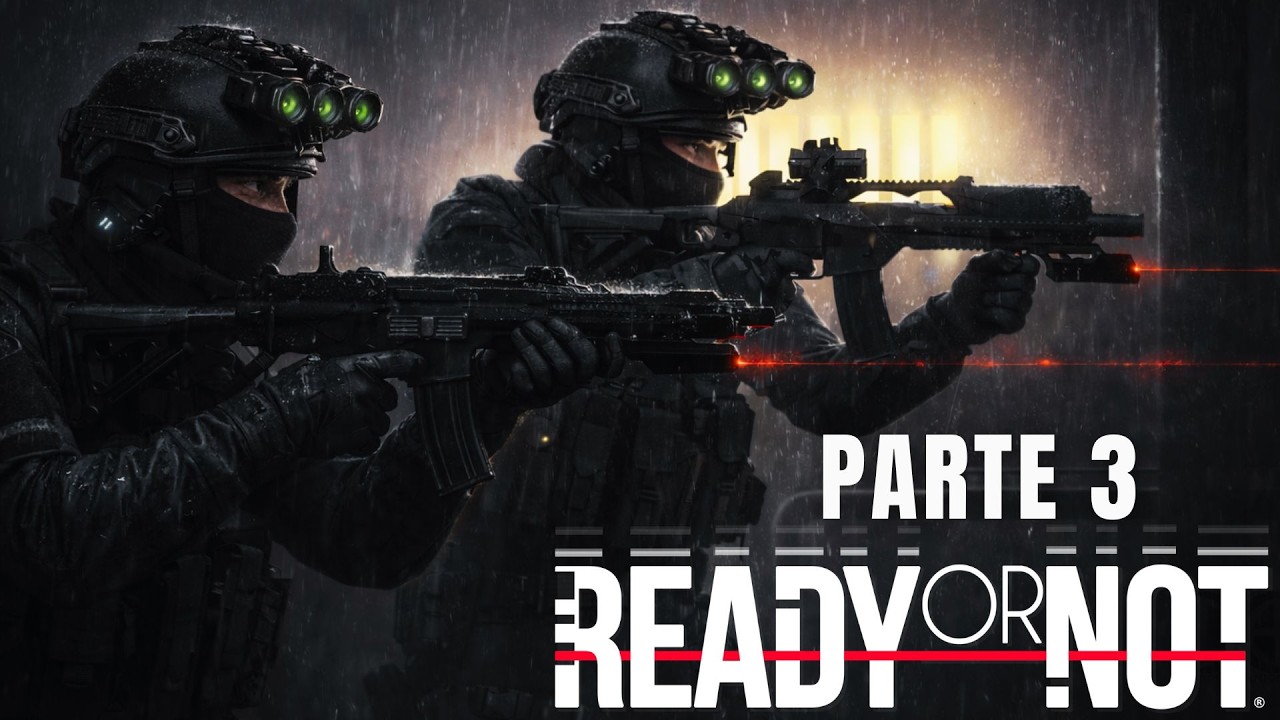 READY OR NOT | LOS SOSPECHOSOS SON LETALES, PERO NOSOTROS NACIMOS PARA ESTO | PARTE 3