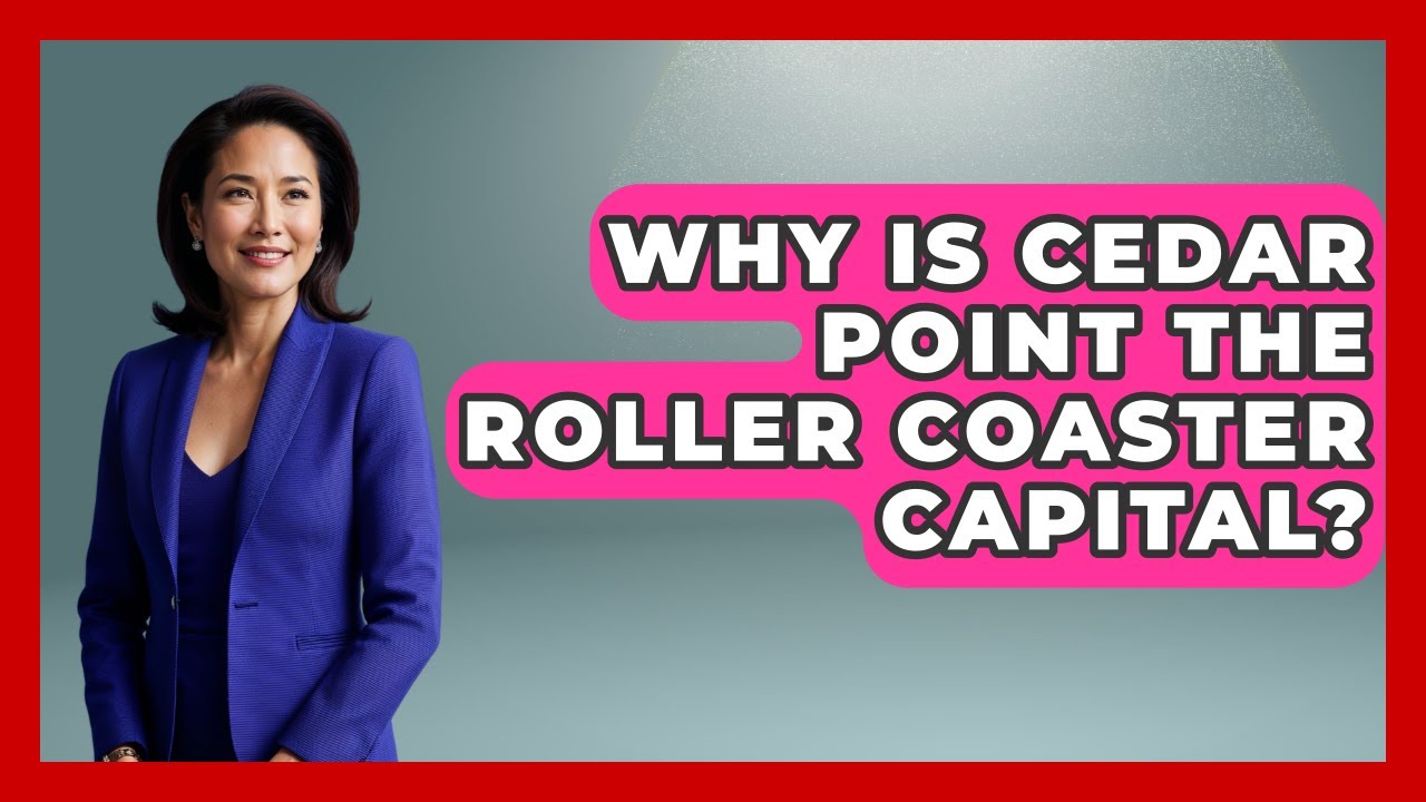 Why Is Cedar Point The Roller Coaster Capital? - The Family Getaway Guide