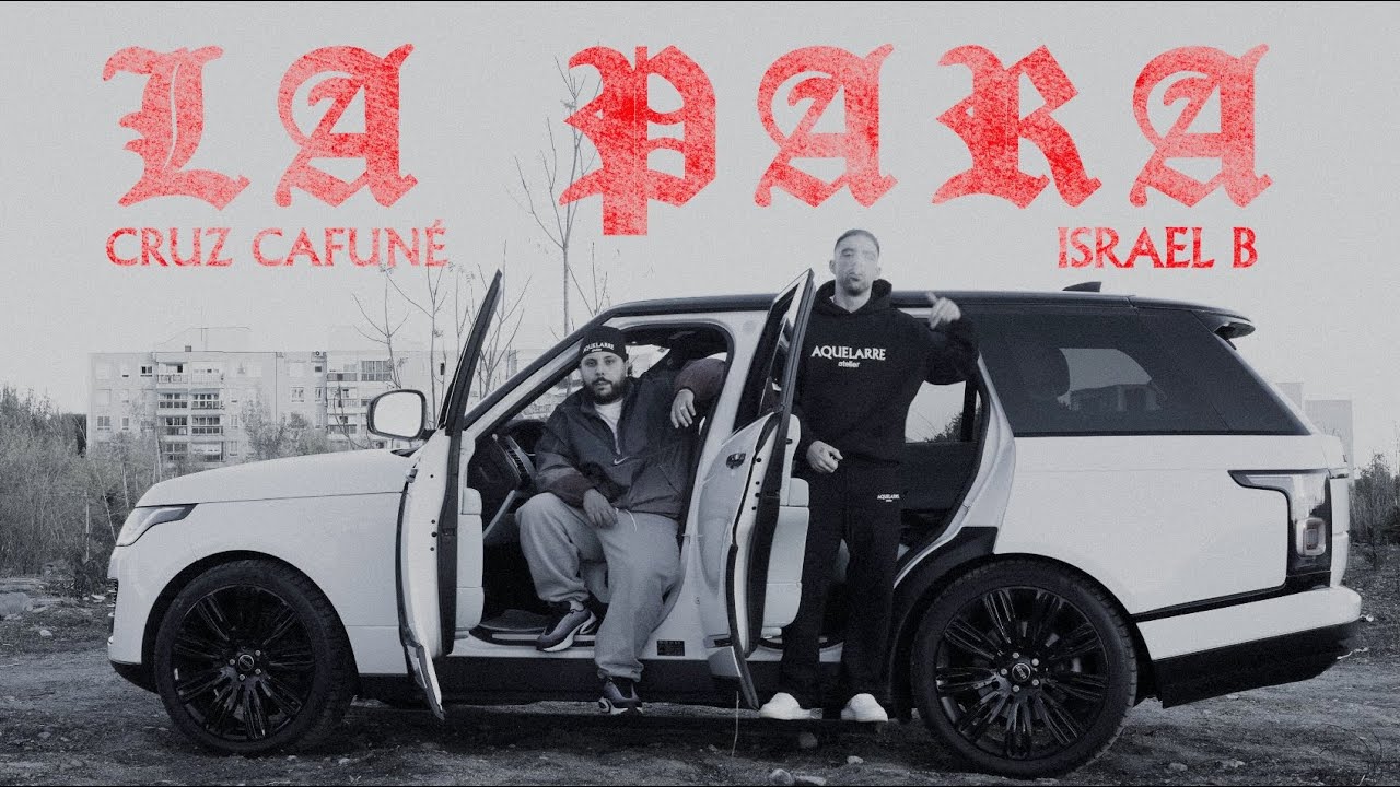 ISRAEL B FT CRUZ CAFUNÉ - LA PARA (Prod. Govea La Firma)