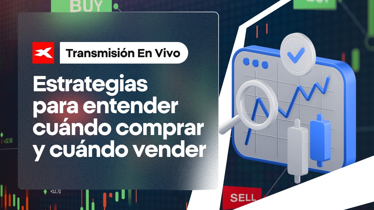 🚀 Trading exitoso ¿Cuándo COMPRAR y cuándo VENDER?
