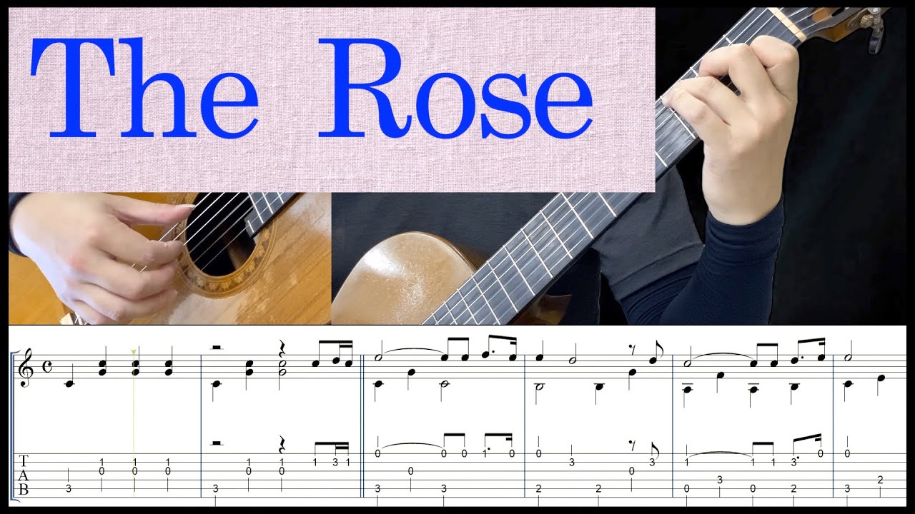 The Rose - Bette Midler 【アコースティックギターCover】ソロギター用TAB/楽譜