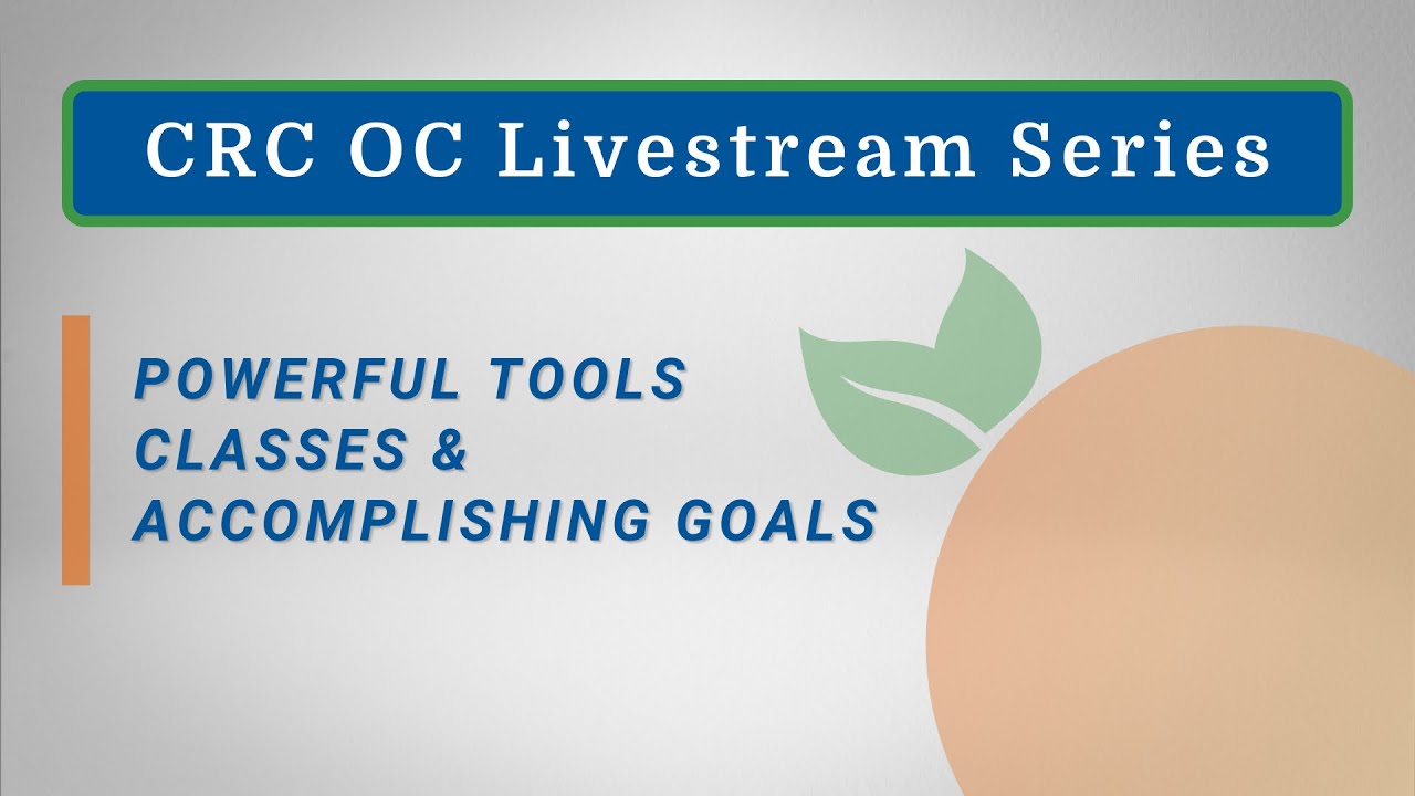 Powerful Tools Classes & Accomplishing Goals - Livestream