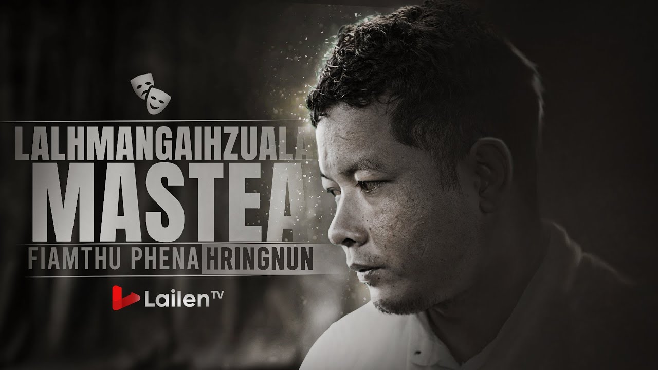 MASTEA FIAMTHU PHENA HRINGNUN @MasteaRinkson