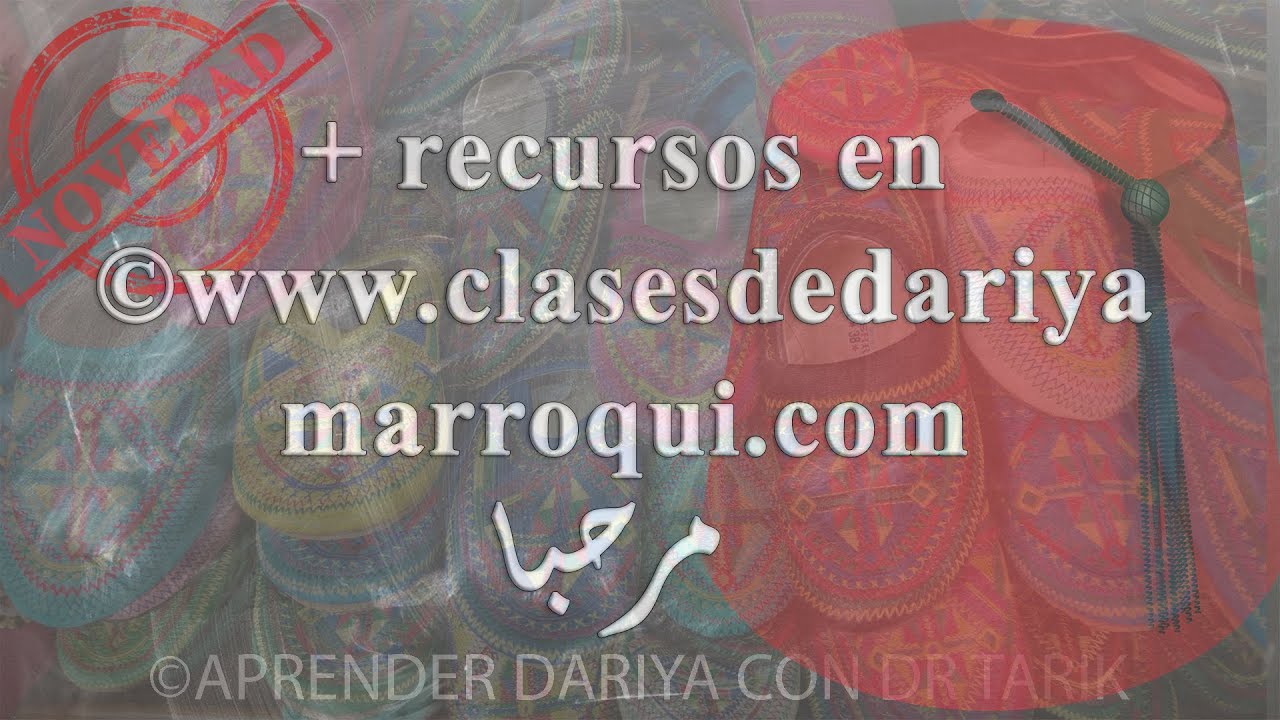 SOÑAR CON ÁRABE MARROQUÍ DARIYA (3) ©www.clasesdedariyamarroqui.com: