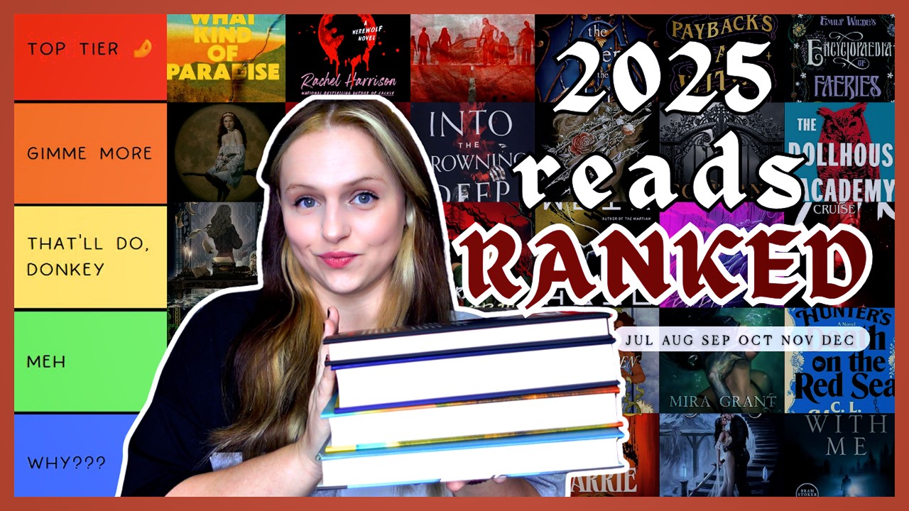 tier ranking EVERY SINGLE BOOK I read in 2025 part 2 | booktube yearly wrap up 2