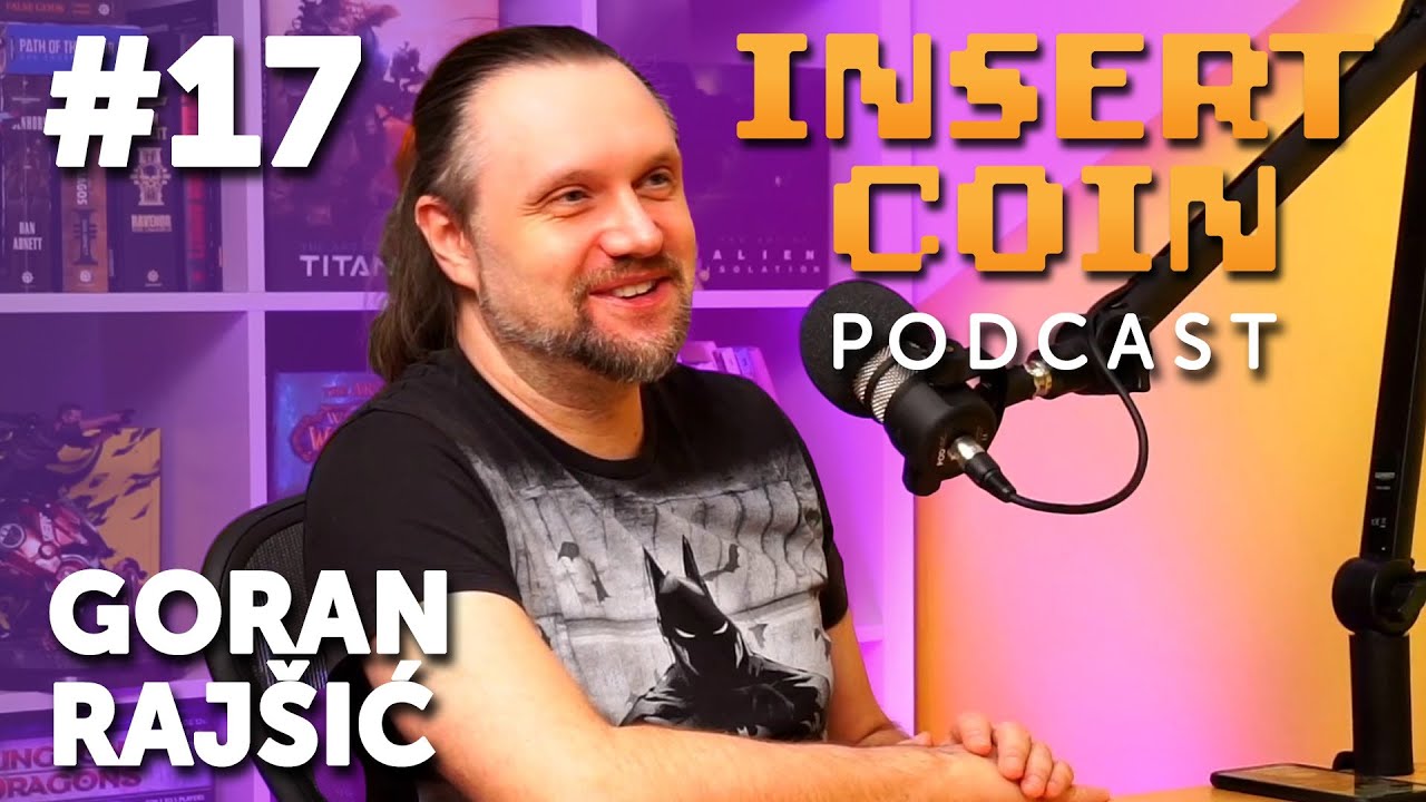 Insert Coin #17 - Goran Rajšić (Game Dev Veteran; Pet Project Games i igra Ripout)