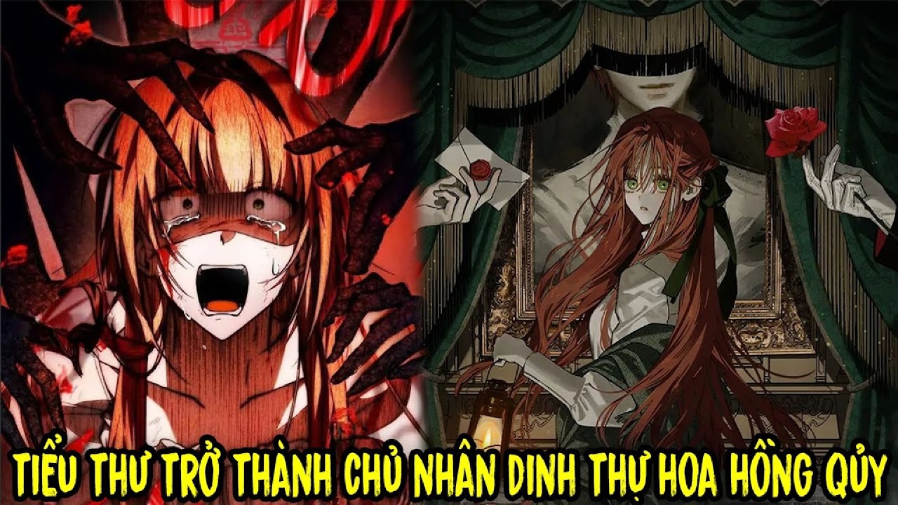 Ái Nữ Danh Môn Và Dinh Thự Hoa Hồng Quỷ | Review Manhwa