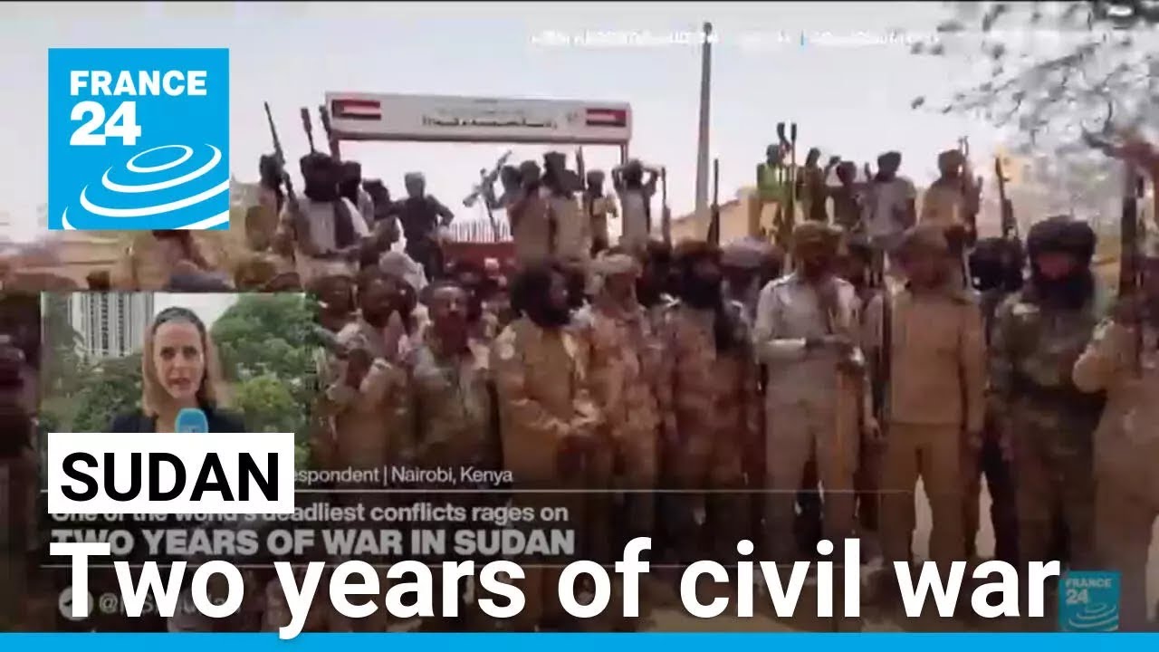Sudan in &lsquo;world&rsquo;s largest humanitarian crisis&rsquo; after two years of civil war &bull; FRANCE 24
