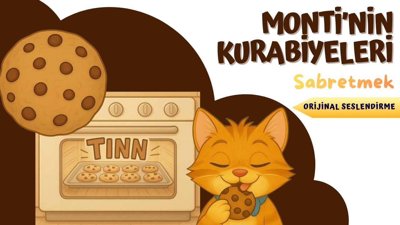 Monti’nin Kurabiyeleri | SABRETMEK | OKUL ÖNCESİ | DEĞERLER EĞİTİMİ | MASAL DİNLE 