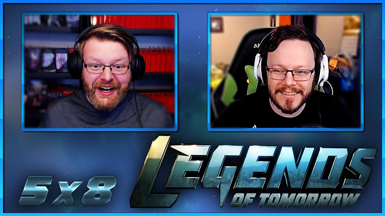 Legends of Tomorrow 5x8 REACTION!! 