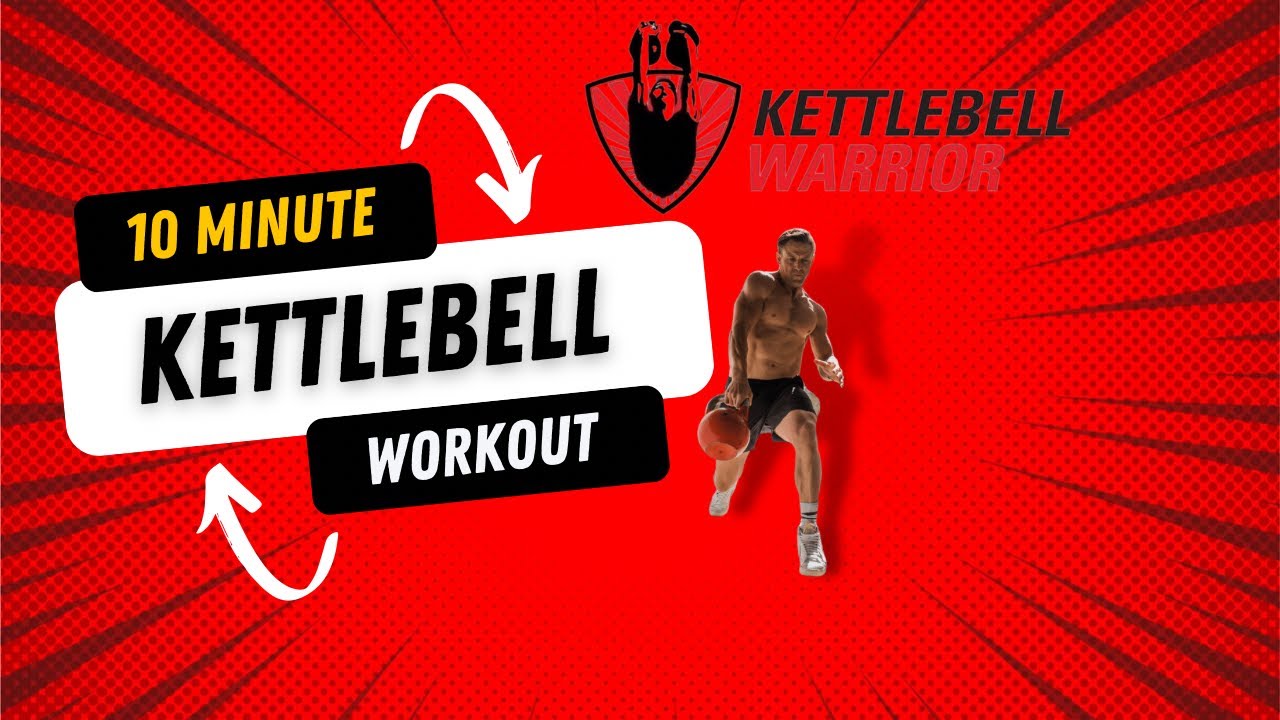 Kettlebell Warrior “Base 10” 10 minute workout