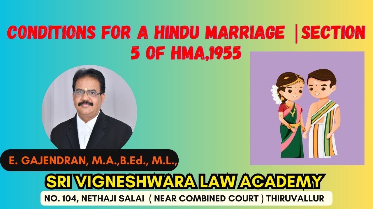 CONDITIONS FOR A HINDU MARRIAGE |SECTION 5 OF HMA,1955 |AGE FOR MARRIAGE |PROHIBITED RELATIONSHIP