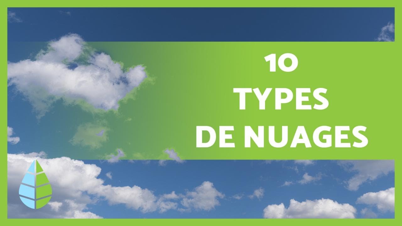 TYPES de NUAGES 🌥️ Comment se forment-ils ? 💧