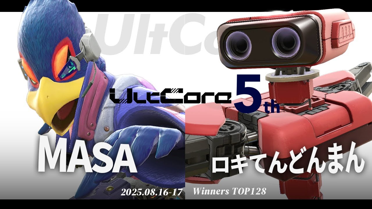 UltCore 5th [WT128] MASA(ファルコ) VS ロキてんどんまん(ロボット) #スマブラSP #マエスマ