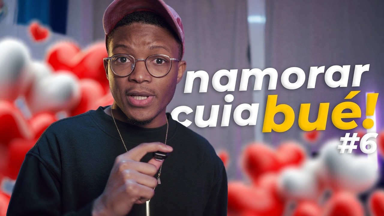 NAMORAR CUIA BUÉ 6! - Im Castilho