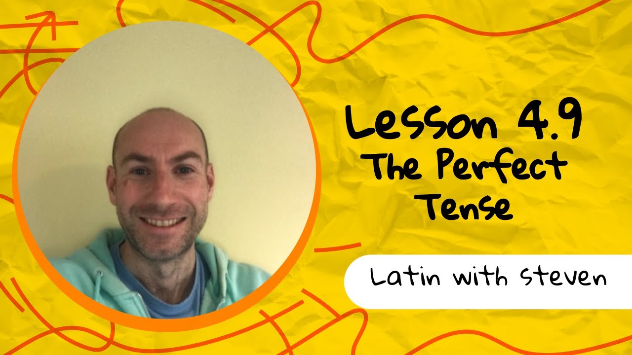 Lesson 4.9: Perfect Tense