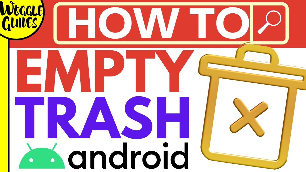 Как очистить корзину на Android