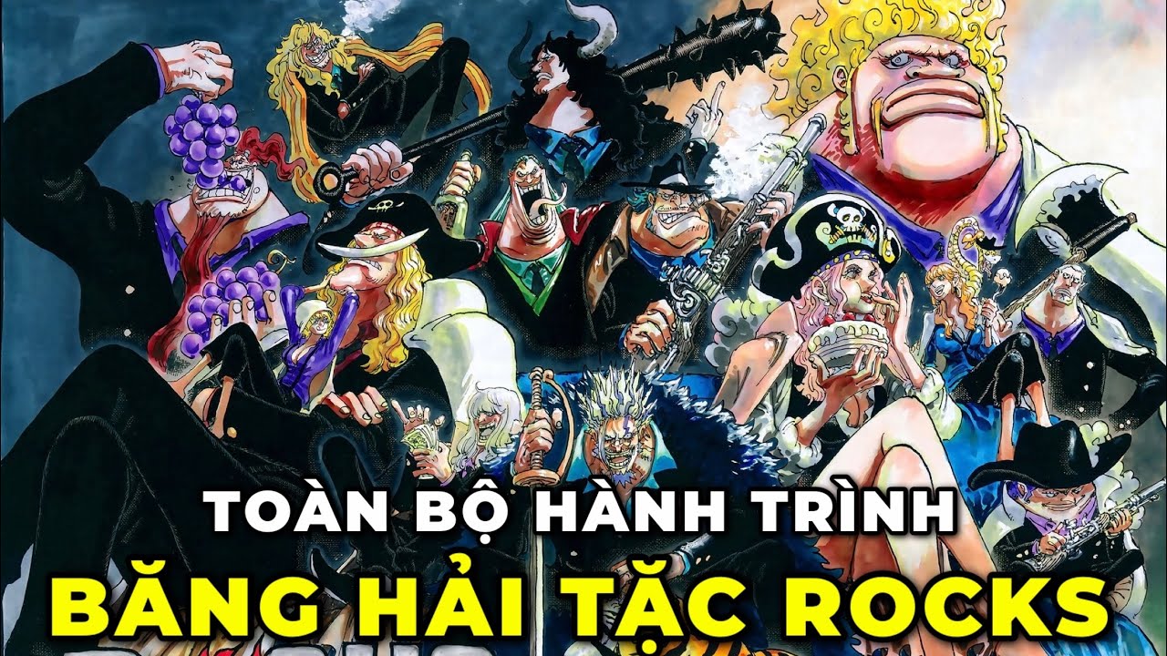ALL IN ONE I TOÀN BỘ HÀNH TRÌNH CỦA BĂNG HẢI TẶC MẠNH NHẤT ONE PIECE- HUYỀN THOẠI THE ROCKS