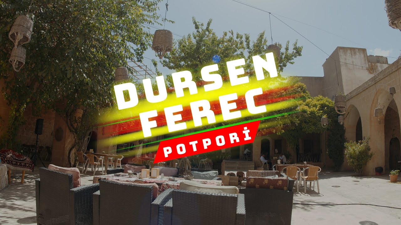 Dursen Ferec - Potpori