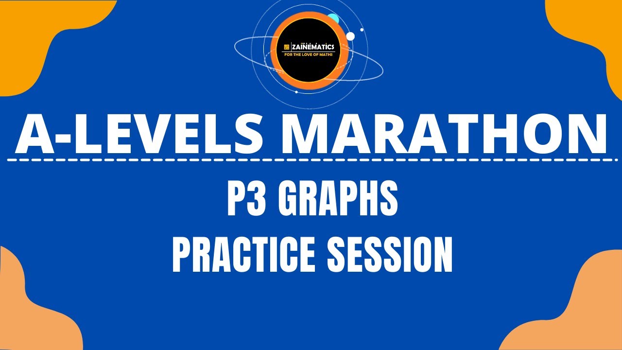 P3 GRAPHS PRACTICE SESSION
