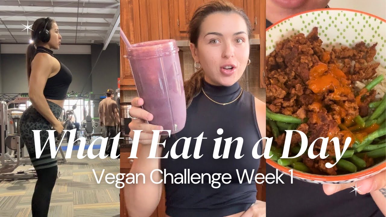 What I Eat in a Day | Challenge Week 1