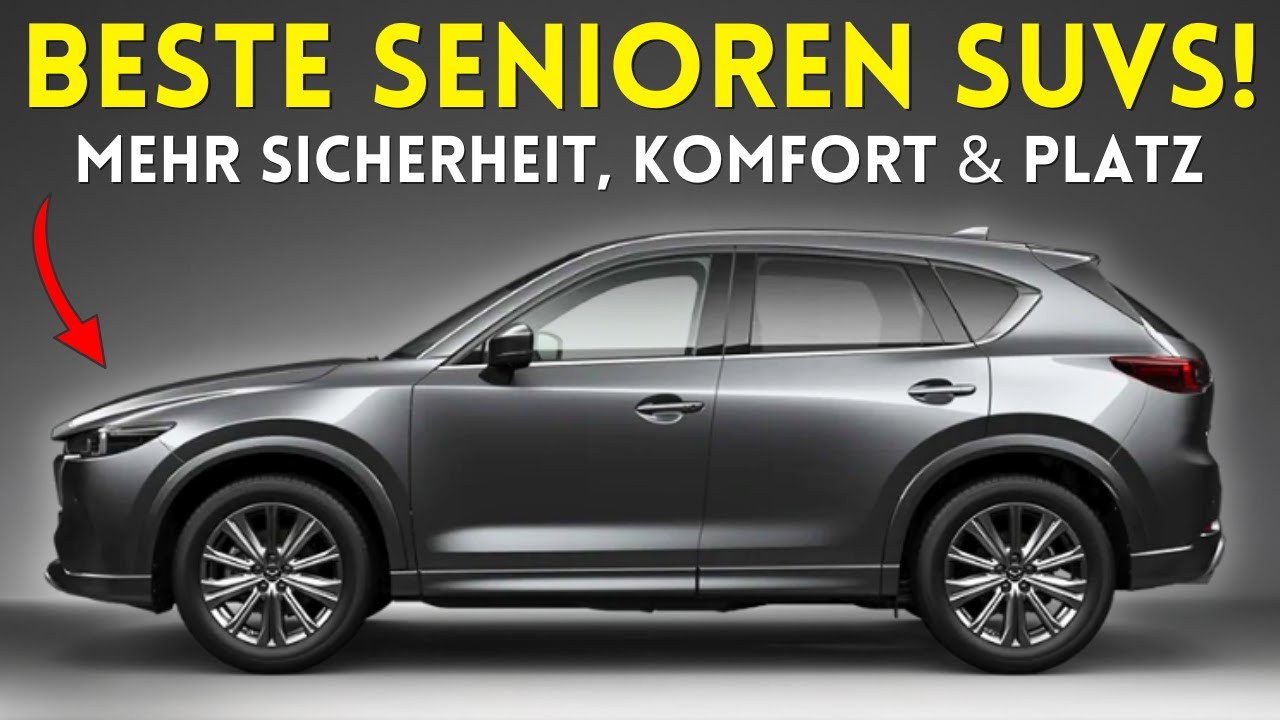 Senioren Aufgepasst! Diese 6 SUVs Machen Autofahren 2025 Deutlich Sicherer