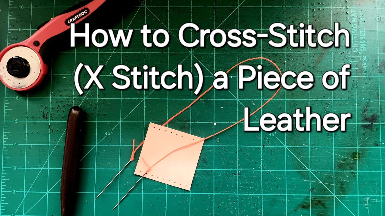 Cross Stitch Leather - X Stitch Leather - Learn Stuff With Onen