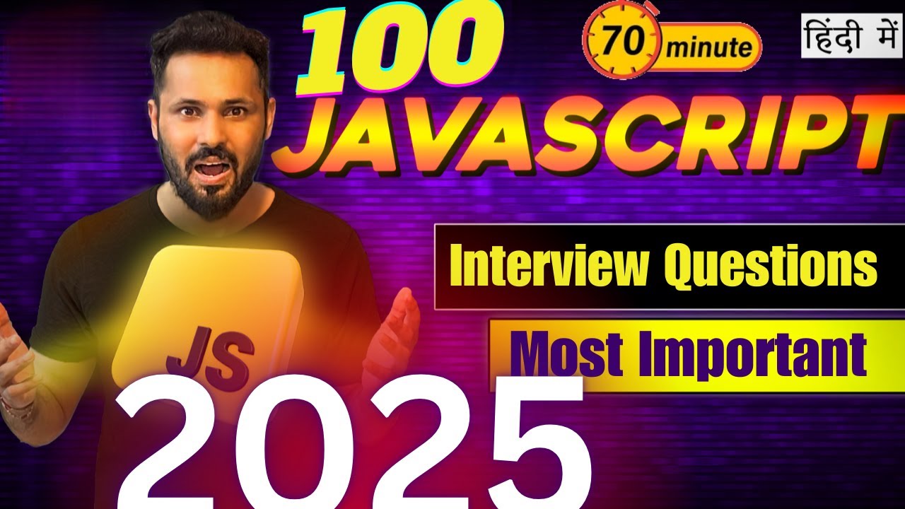 Top 100 JavaScript Interview Questions in Hindi 2025 | Crack Your JS Interview  #javascriptinterview