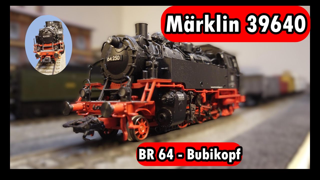 Immer auf die Kleinen! BR 64 von Märklin