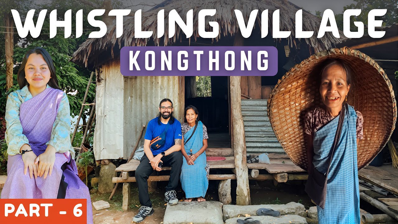 The Whistling Village Kongthong - Meghalaya | Yaha Logo Ka Naam He Nahi Hai 🤯 Unique Tribe In India