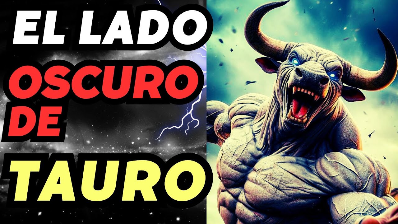 El lado OSCURO de TAURO que nadie te cuenta