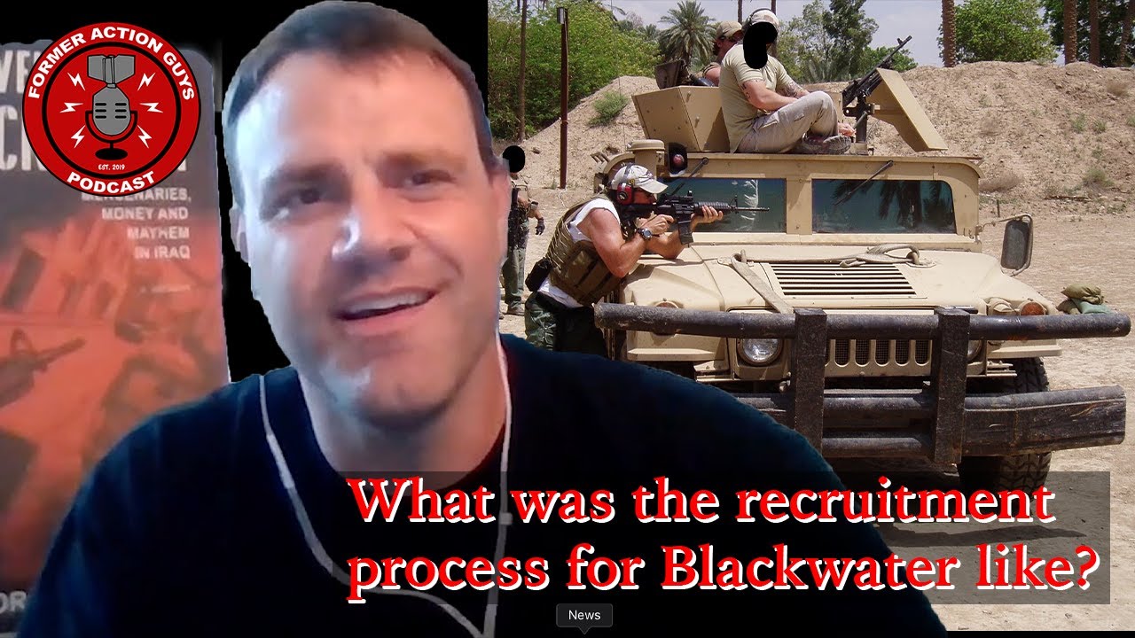 Private Military Contractor On His Recruitment to Blackwater