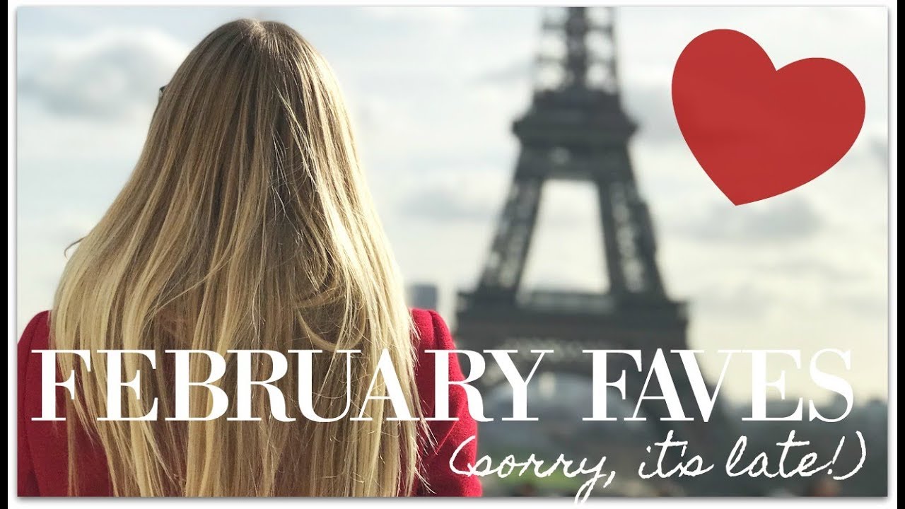 FEBRUARY FAVORITES!