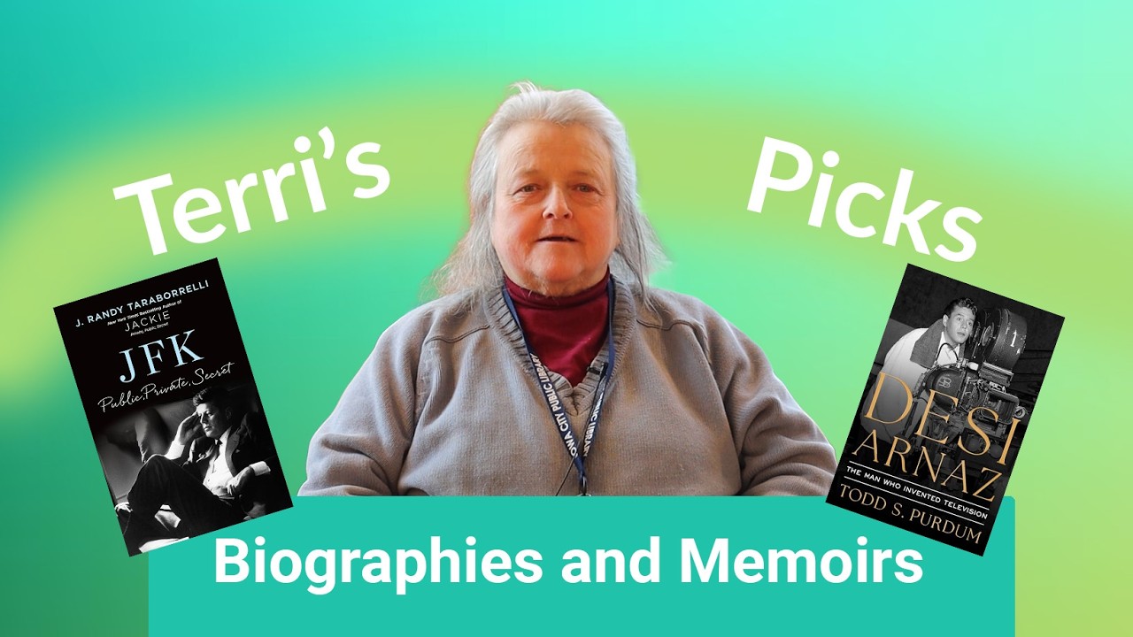 Staff Picks with Terri: Biographies and Memoirs | Iowa City Public Library