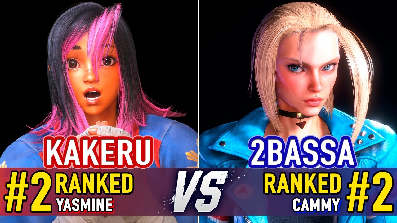 SF6 🤜 KAKERU (#2 Ranked Yasmine) vs 2BASSA (#2 Ranked Cammy) 🤛 SF6 High Level Gameplay