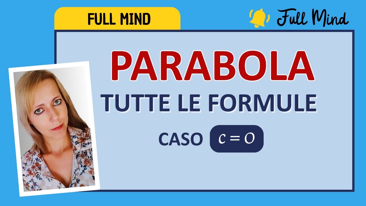 PARABOLA: SEMPLICI FORMULE con C=0