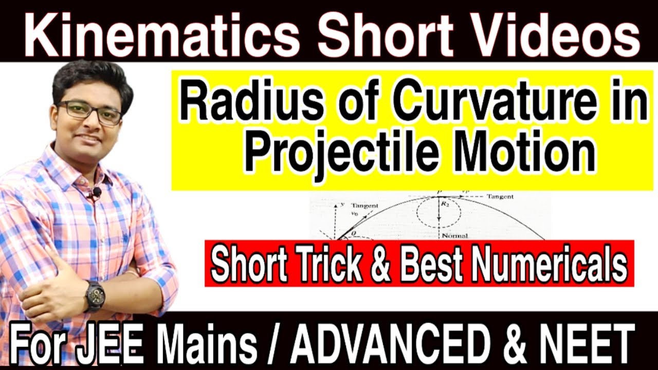 Radius of Curvature in Projectile Motion | Projectile Motion | JEE Mains | Advanced | NEET | Physics