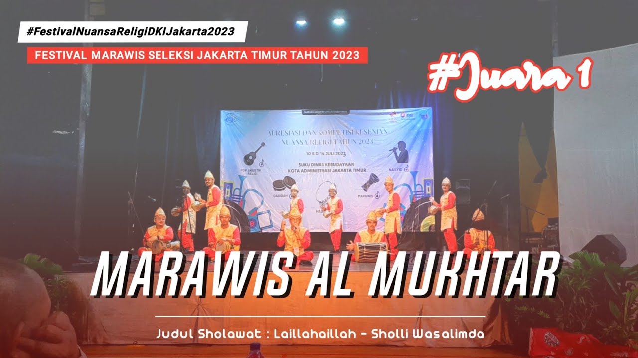 MARAWIS AL MUKHTAR || FESTIVAL SENI NUANSA RELIGI JAKARTA TIMUR TAHUN 2023 #j1