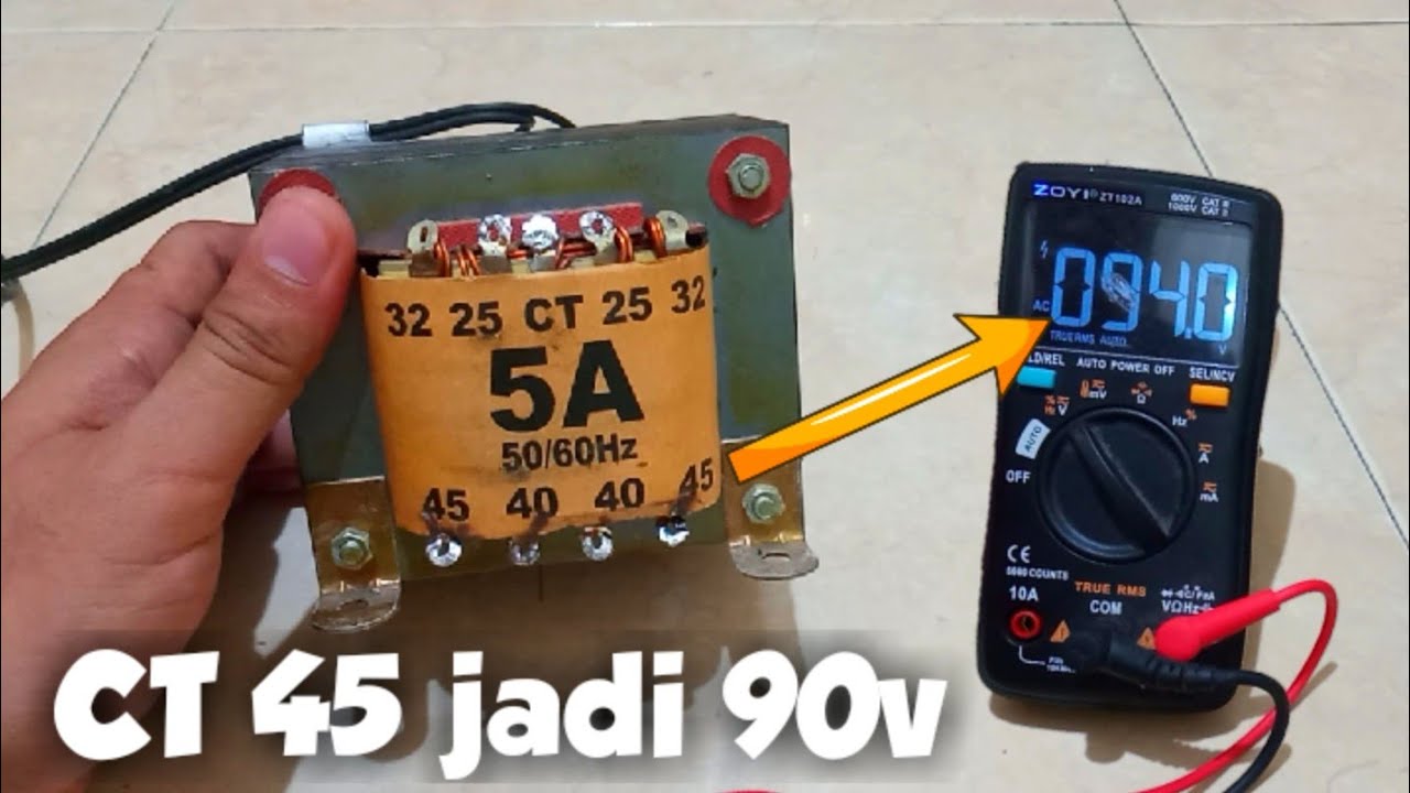 CT45 jadi 90v Cara Menaikan Tegangan travo jadi 2 kali lipat