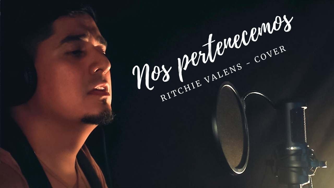 Nos pertenecemos Ritchie Valens - cover  Saul Manriquez ( We Belong Together ) Español