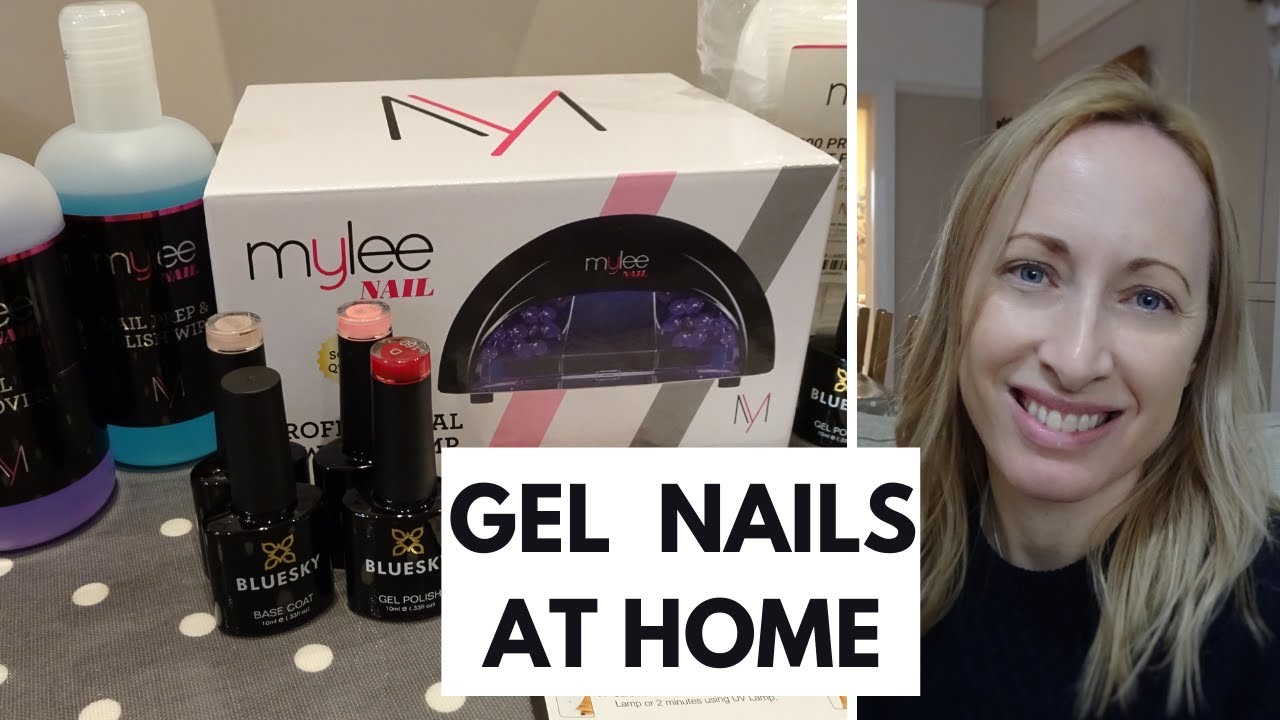 GEL NAILS AT HOME | DIY MANICURE | MYLEE GEL NAILS UK