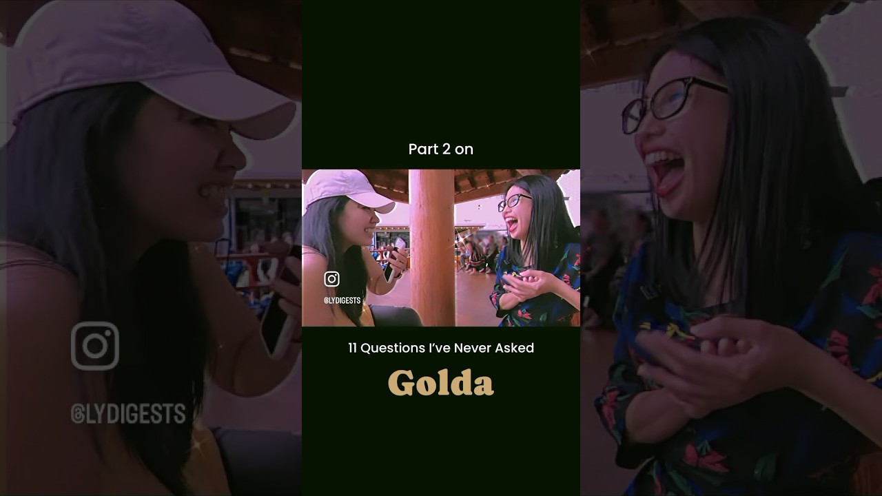 Part 2 of #QuestionsIveNeverAsked Golda | #lydigests #vlogph