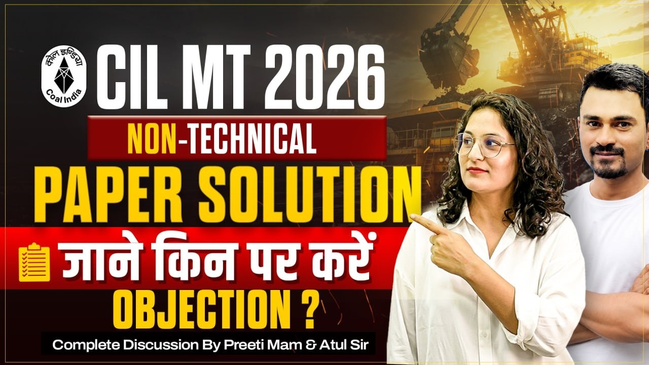 CIL MT 2026 Non-Technical Paper Solution 🚨 | जाने किन Questions पर करें Objection? | by MIE Team