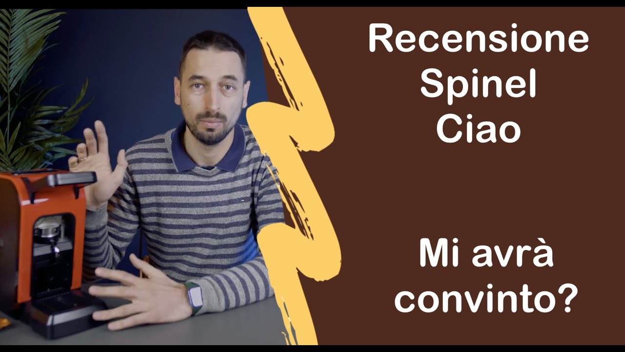 Recensione SPINEL CIAO! la macchina del caffè per tutti! mi ha convinto dopo 6 mesi di prove?